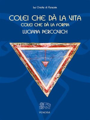 cover image of Colei che dà la vita, colei che dà la forma